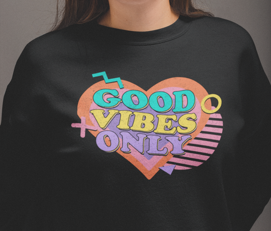 Good Vibes only Sweater