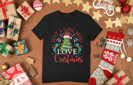 Just a girl who love Christmas T-shirt