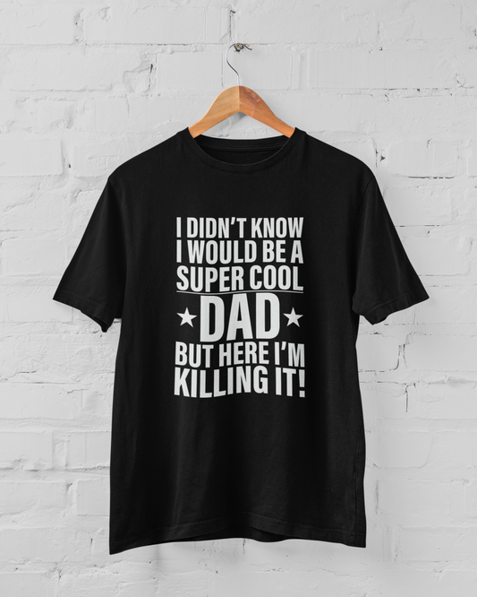 Super cool Dad T-shirt