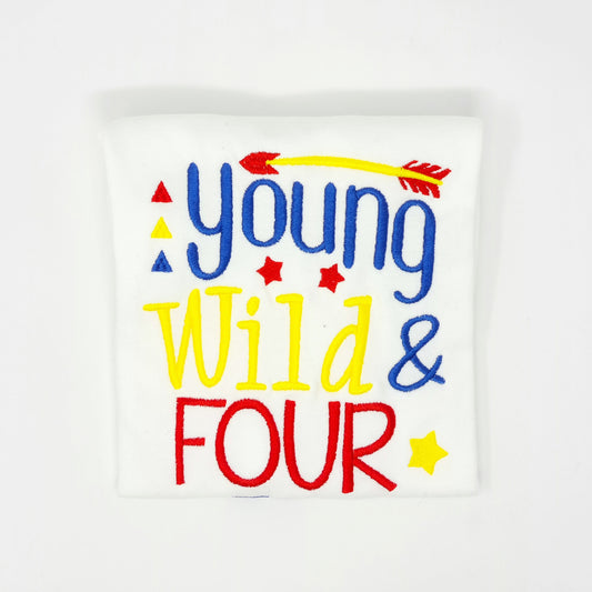 Young Wild & Four T-shirt