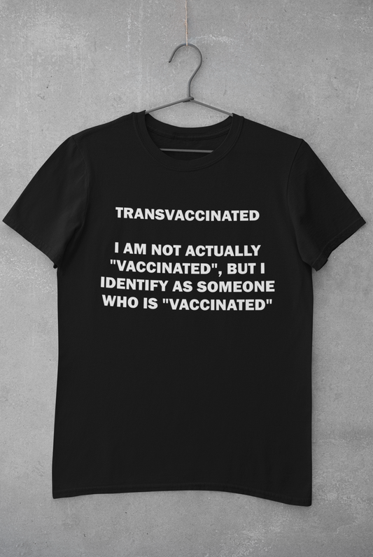 Transvaccinated Tee