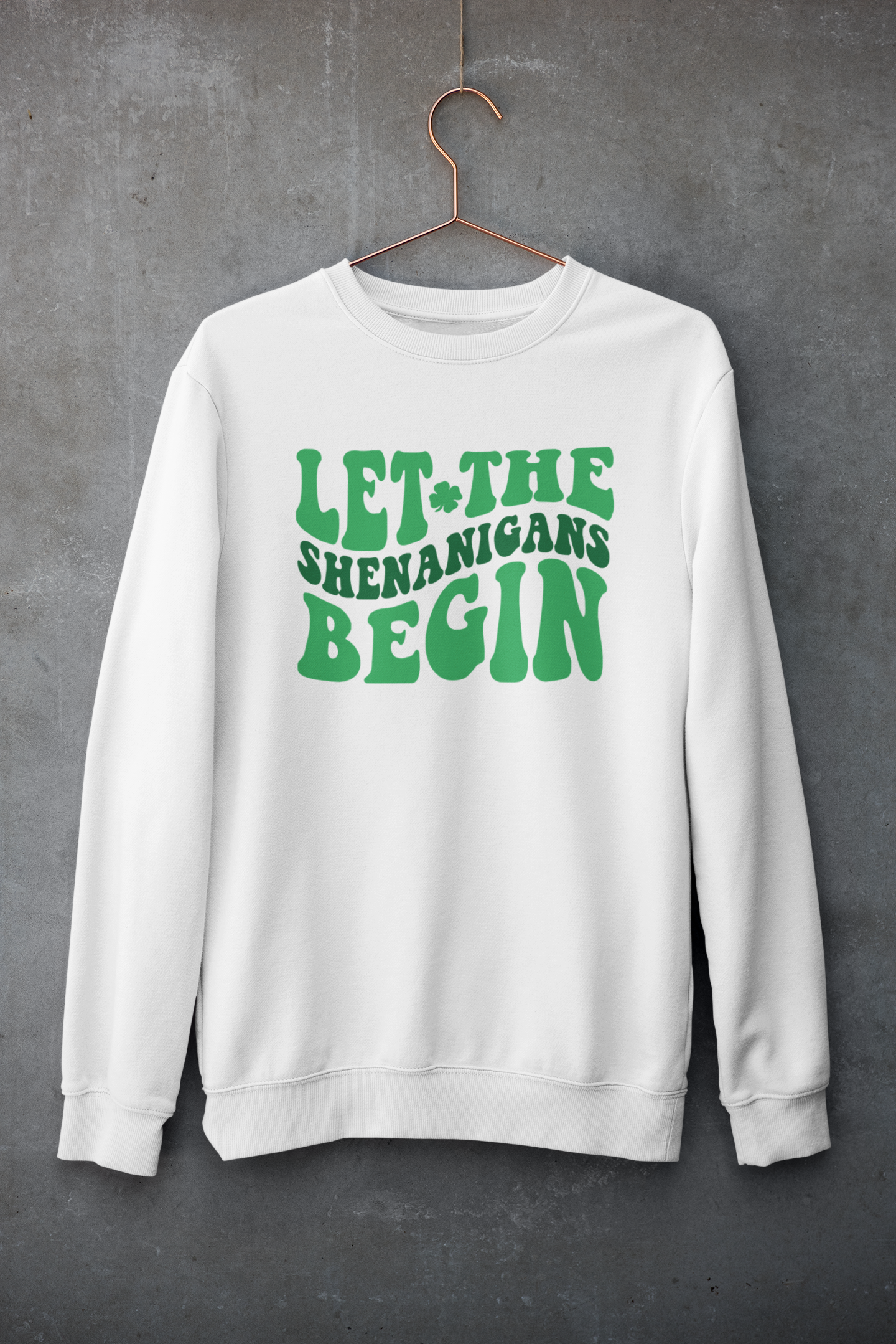 Let the shenanigans begin Sweatshirt