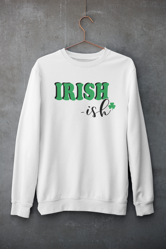 Irish-ish Sweatshirt