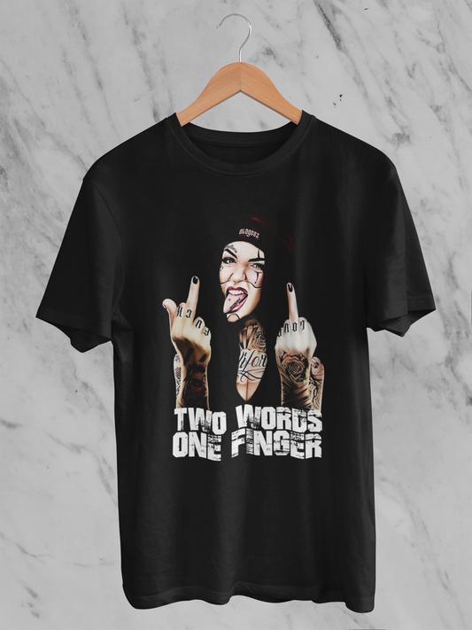 Two words one finger Tee