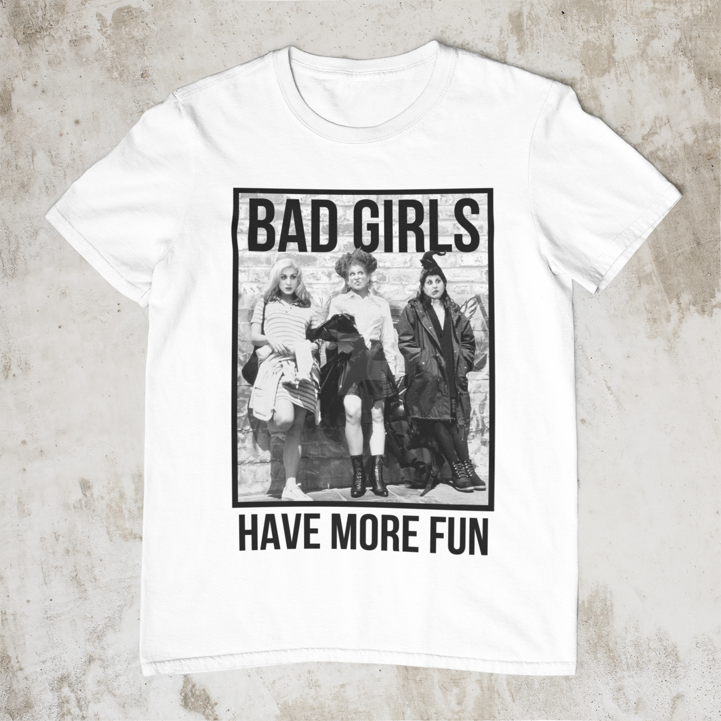 Bad girls have more fun Tee